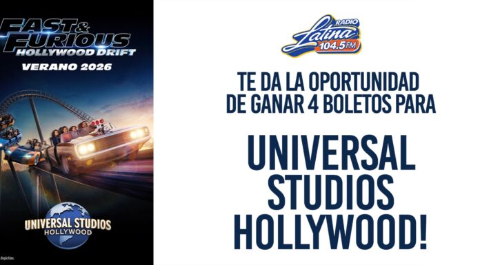 RADIO LATINA TE DA LA OPORTUNIDAD DE GANAR BOLETOS PARA UNIVERSAL STUDIOS HOLLYWOOD
